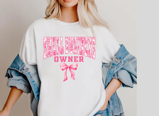 PINK SMALL BUSINESS OWNER TSHIRT